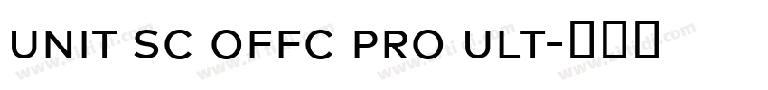 unit sc offc pro ult字体转换 unit sc offc pro ult字体转换